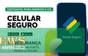 Aplicativo Celular Seguro ultrapassa 500 mil registros em 3 dias