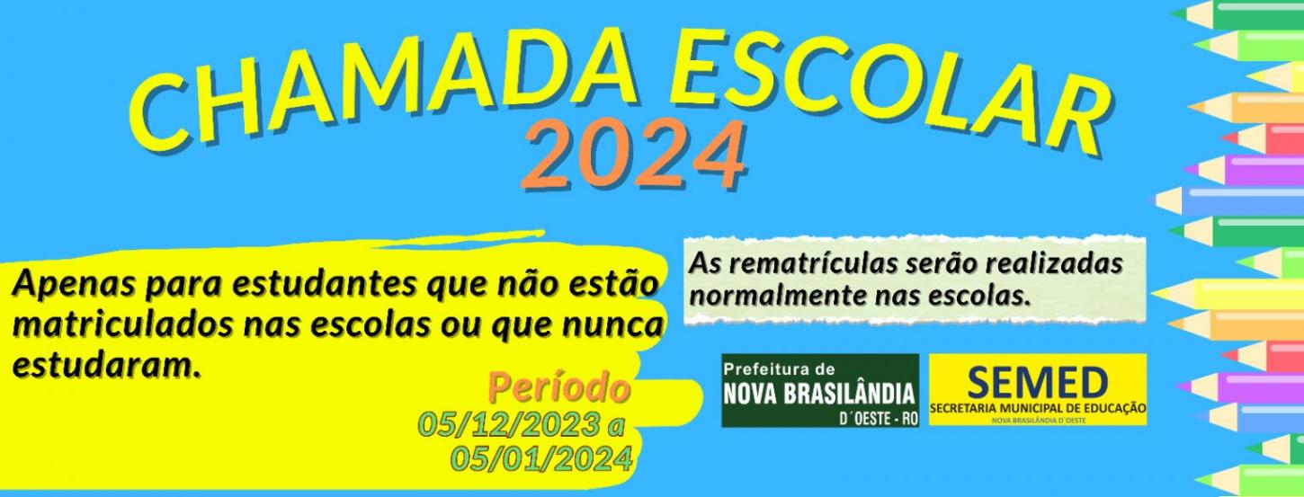 Edital da Chamada Escolar 2024 da Secretaria Municipal de Educação – SEMED
