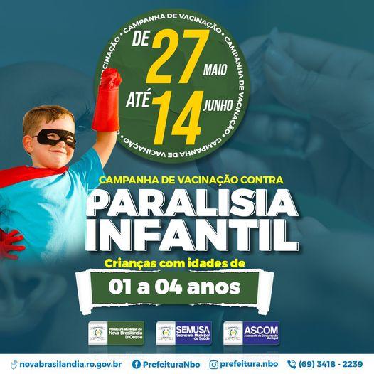 Nova Brasilândia do Oeste = Vacinação contra poliomielite começa hoje