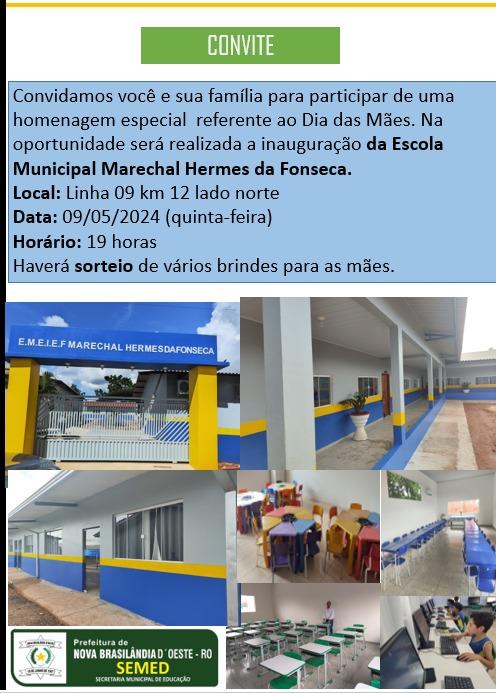 Prefeitura Municipal e Secretaria Municipal de Educação convidam a todos a participarem da inauguração de escola