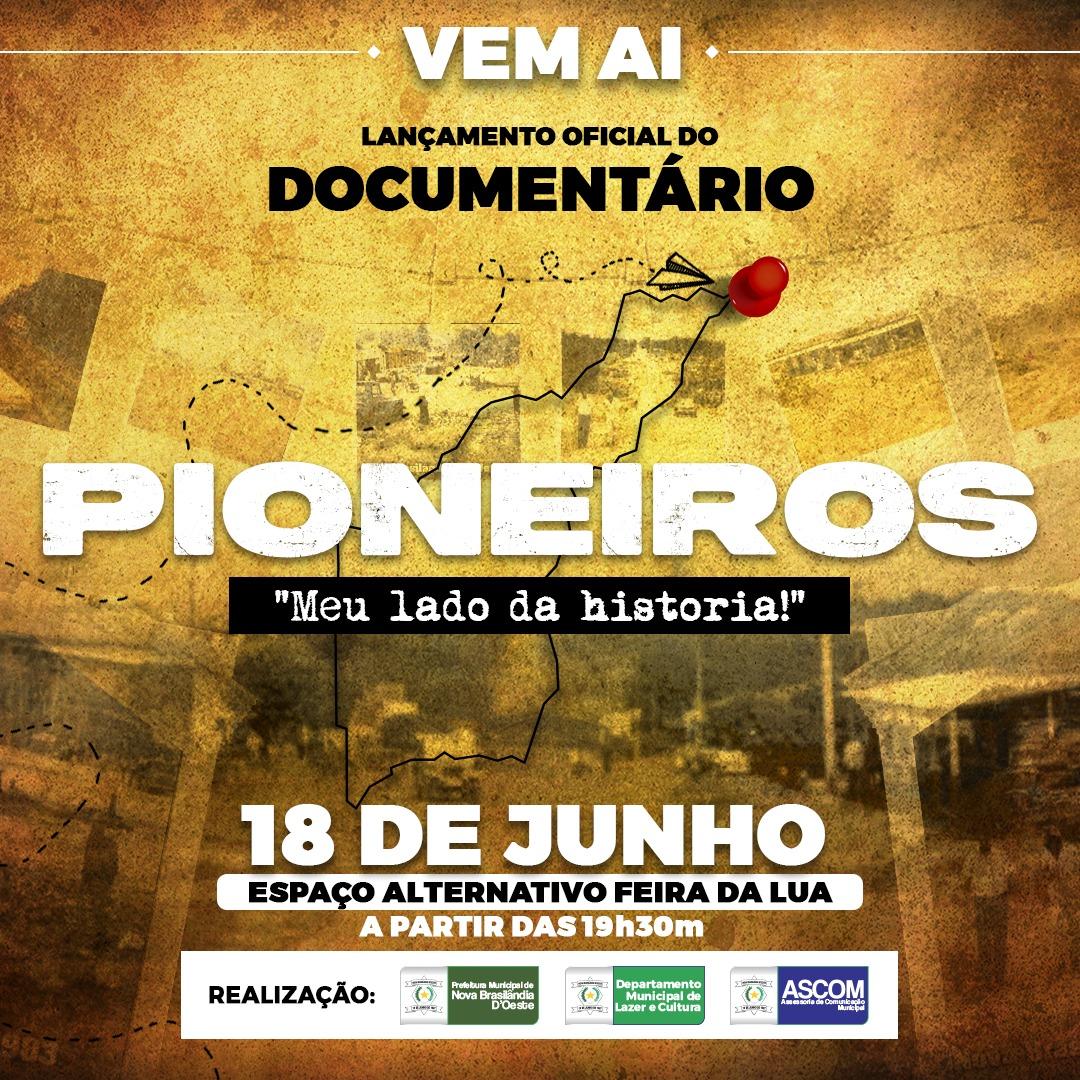 Hoje é o lançamento do documentário Pioneiros ''Meu lado da história
