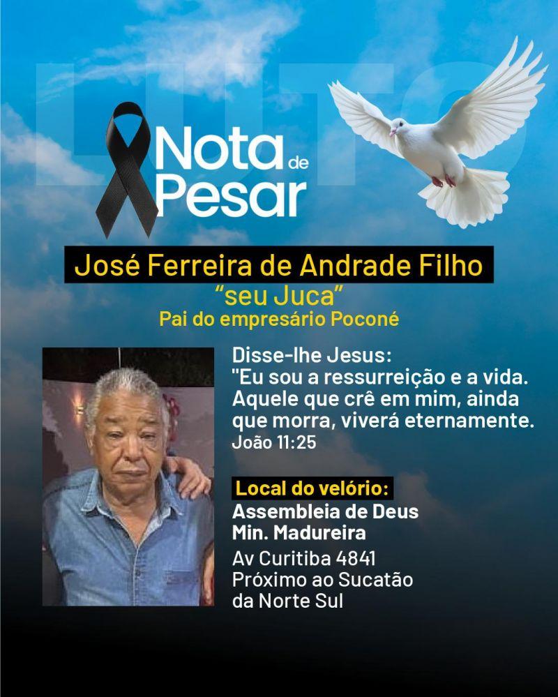 Rolim de Moura - Nota de pesar pela morte de José Ferreira Andrade Filho, 'Seu Juca, pai do empresário Poconé