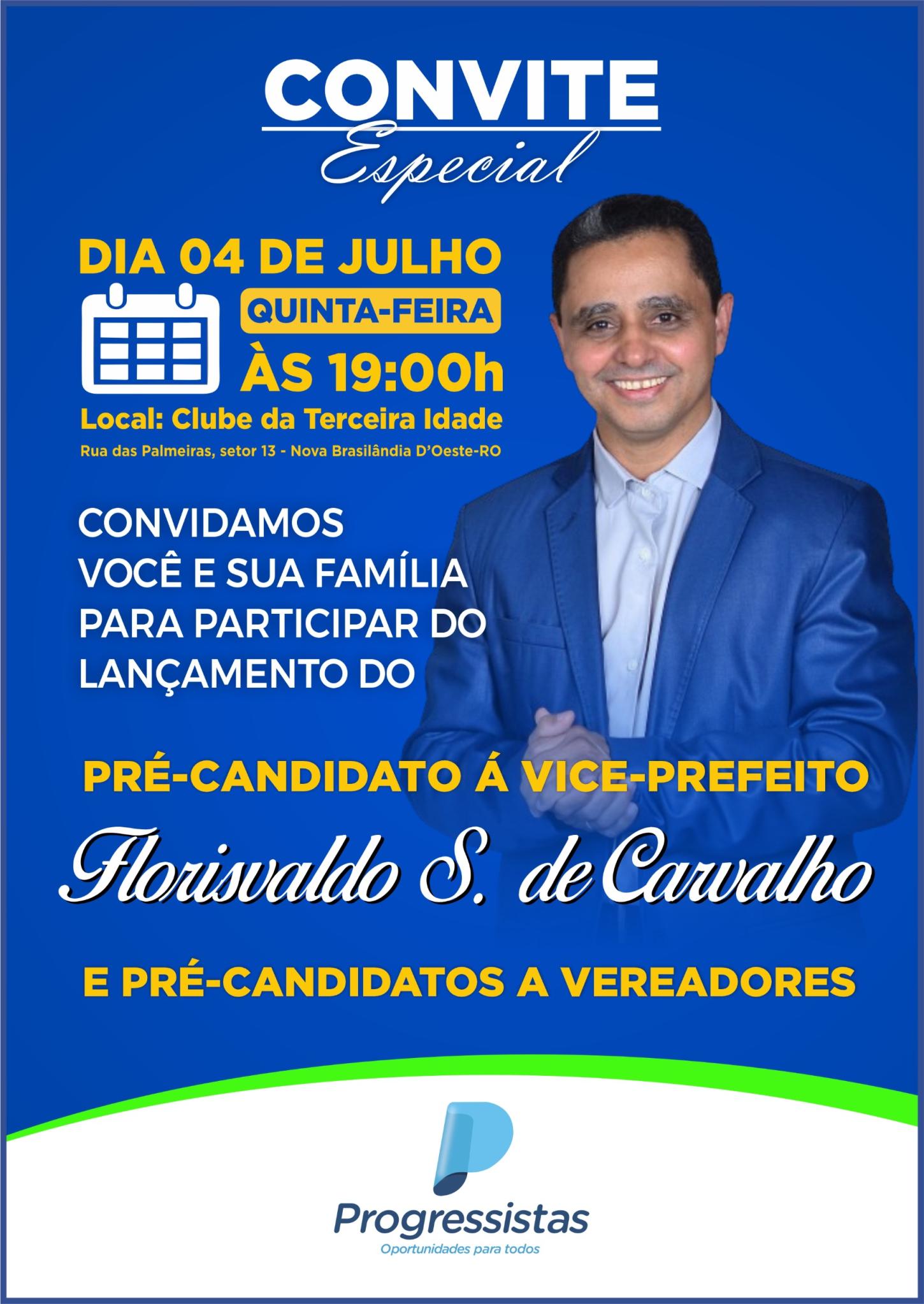 O Partido Progressista (PP) tem a honra de convidar a todos para o lançamento oficial da pré-candidatura do Pastor Florisvaldo a vice-prefeito e de seus pré-candidatos a vereadores