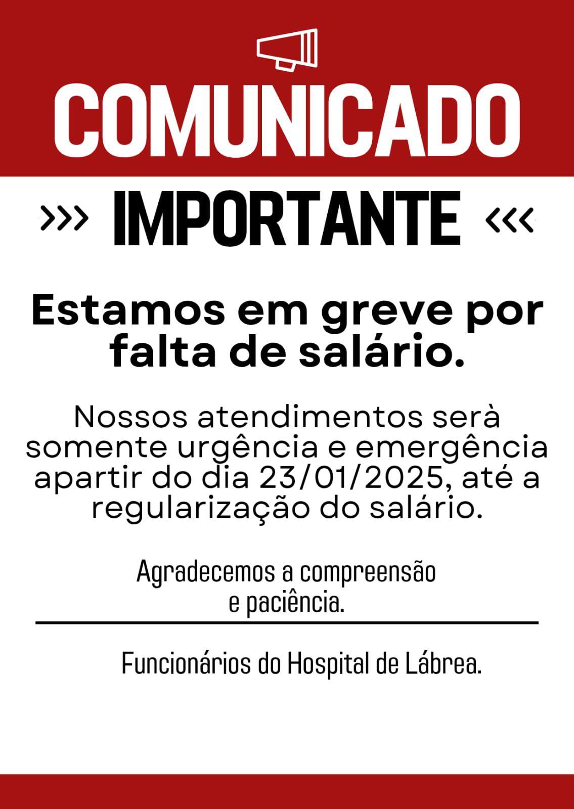 FALTA DE INSUMOS, MEDICAMENTOS E ATRASO DE SALÁRIOS,  ALÉM DE IMPACTAREM O BEM-ESTAR E O EXERCÍCIO DA FUNÇÃO LEVARAM SERVIDORES DO HR DE LÁBREA A GREVE