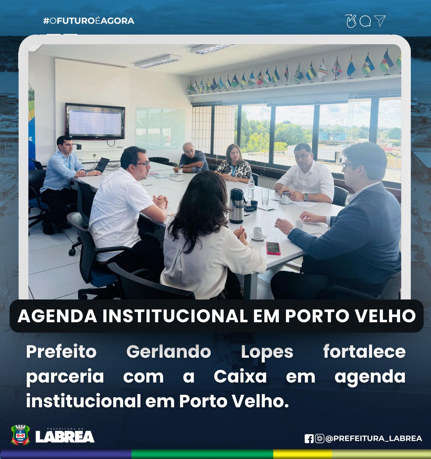 PREFEITO DE LÁBREA GERLANDO LOPES (PL) REFORÇA PARCERIAS EM REUNIÃO NA GIGOV DA CAIXA ECONÔMICA, EM PORTO VELHO (RO)