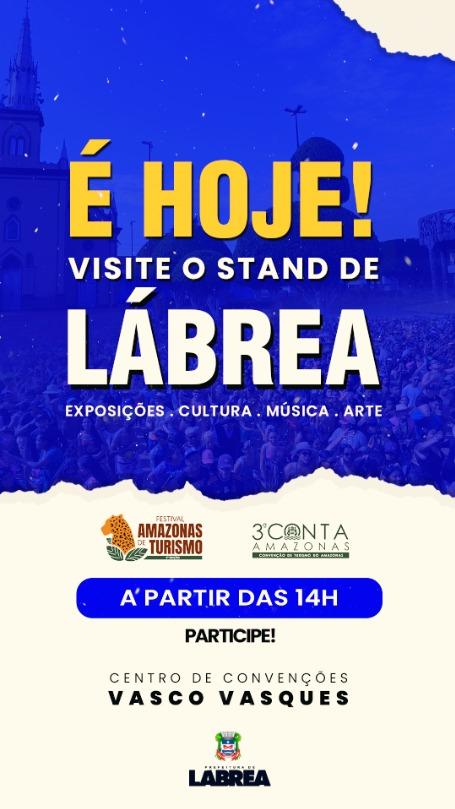 MUNICÍPIO DE LÁBREA SURPREENDE COM STAND NA  3ª EDIÇÃO DO 