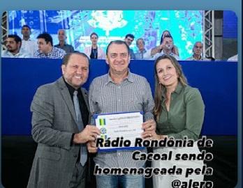 Rádio Rondônia FM 101,7 é homenageada pela Assembleia Legislativa pelos 42 anos de contribuição ao desenvolvimento de Cacoal e região
