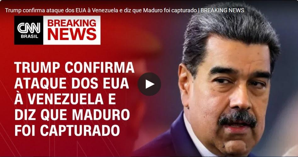 Trump confirma ataque dos EUA à Venezuela e diz que Maduro foi capturado