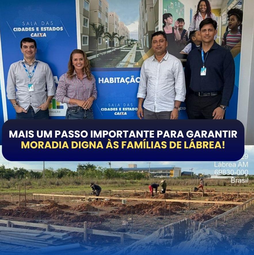 PREFEITURA DE LÁBREA OPERA E AMPLIA NÚMERO DE UNIDADES HABITACIONAIS PATROCINADAS PELO MINISTÉRIO DAS CIDADES