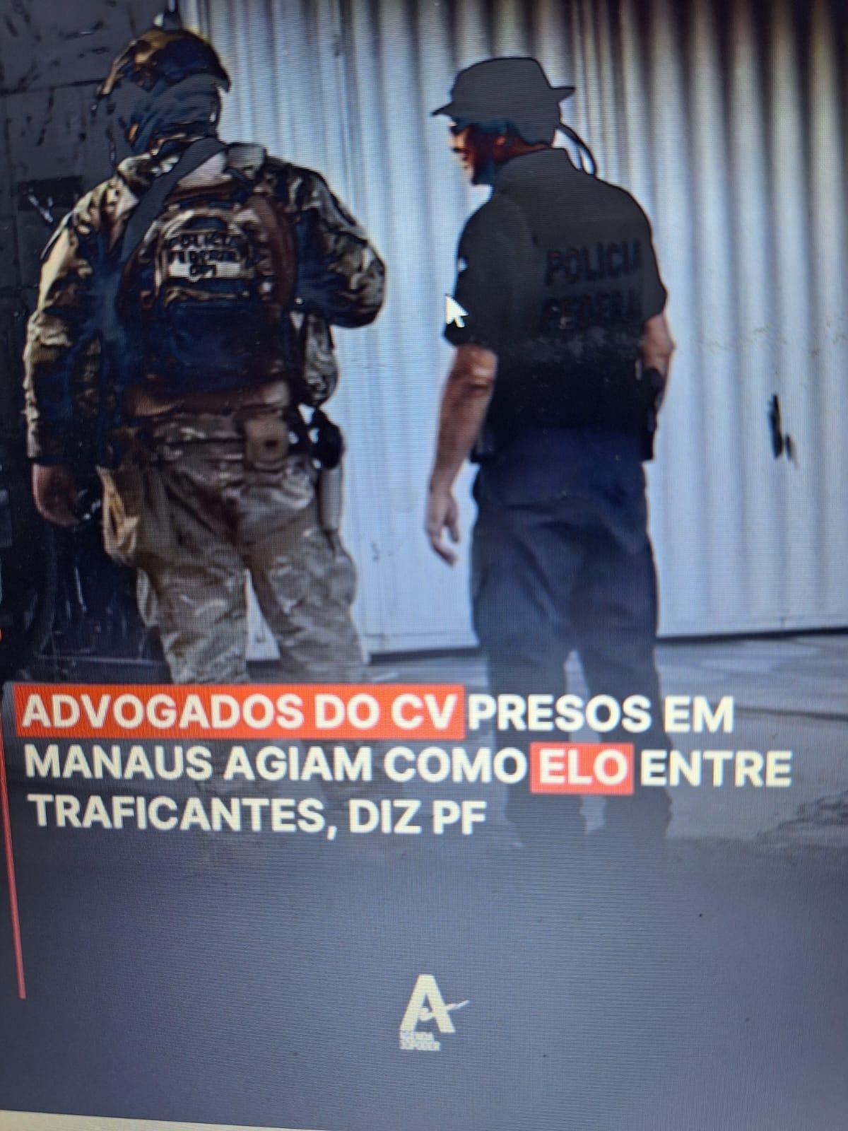 ENTRE ADVOGADOS PRESOS LIGADOS AO COMANDO VERMELHO, OUTROS INDICIADOS ACUSADOS DE POR AMEAÇA, DROGAS, EXTORSÃO E APROPRIAÇÃO INDÉBITA