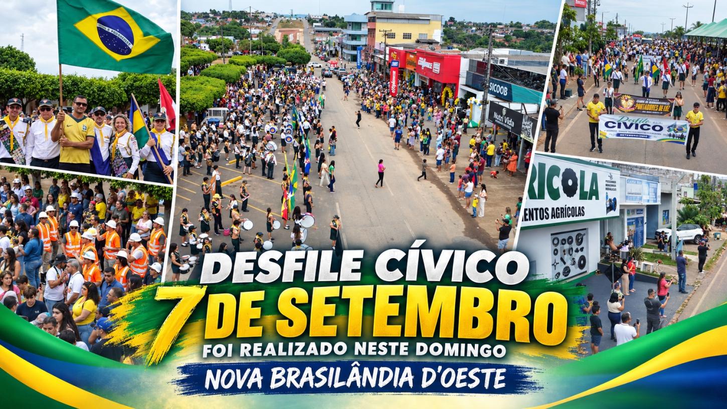 Desfile Cívico da Independência do Brasil foi relizado ontem domingo em Nova Brasilândia